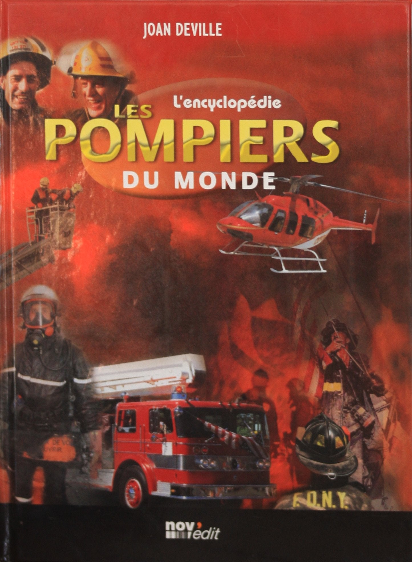 Les pompiers du monde Leisure & Fun