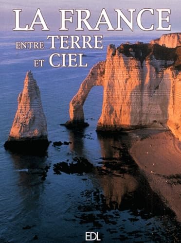 La France entre terre et ciel Professional & Reference Books