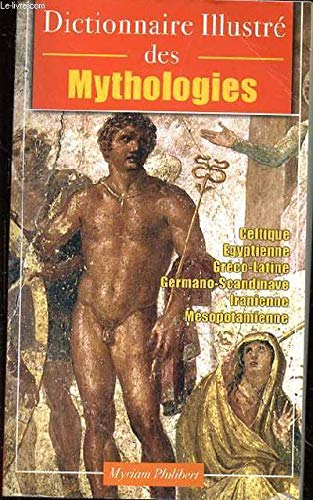 Dictionnaire illustré des mythologies book