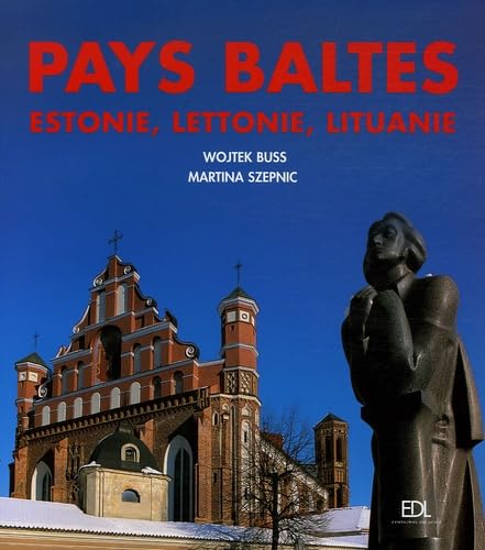 Pays Baltes: Estonie, Lettonie, Lituanie book