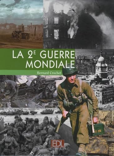 La 2e Guerre mondiale au fil des mois Books