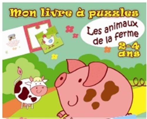 Les animaux de la ferme: Mon livre à puzzles, 2-4 ans Books