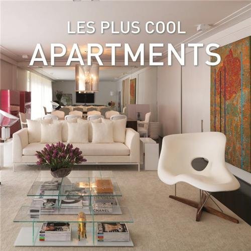 Les plus cool appartements: Edition trilingue français, anglais et allemand book