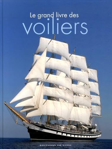 Le grand livre des voiliers book