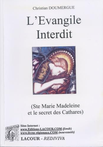 L'Evangile interdit: Enquête sur sainte Marie Madeleine Books