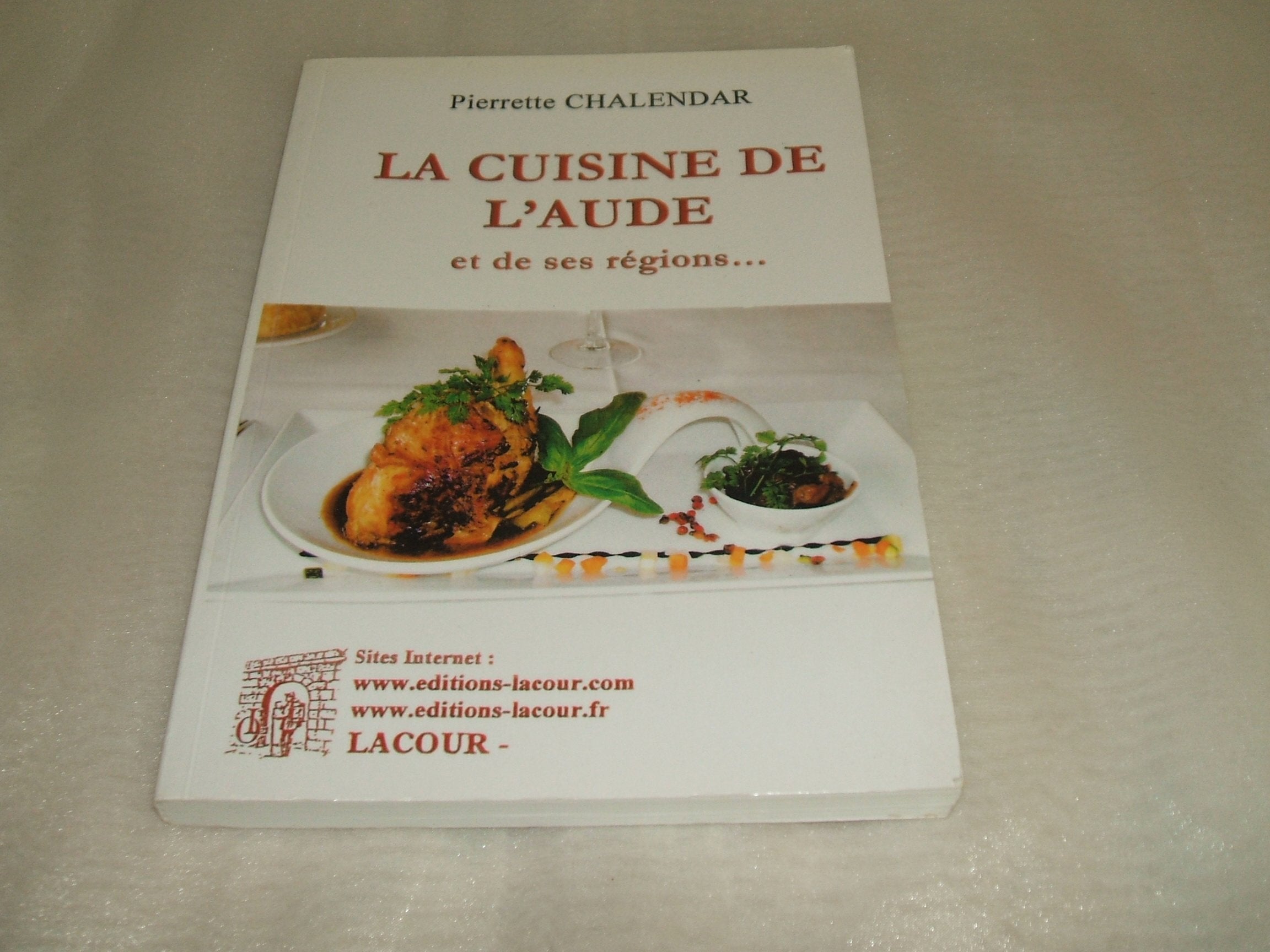 La cuisine de l'Aude et de ses régions-- book