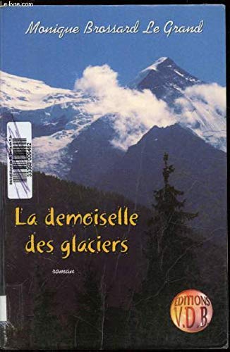 La demoiselle des glaciers book
