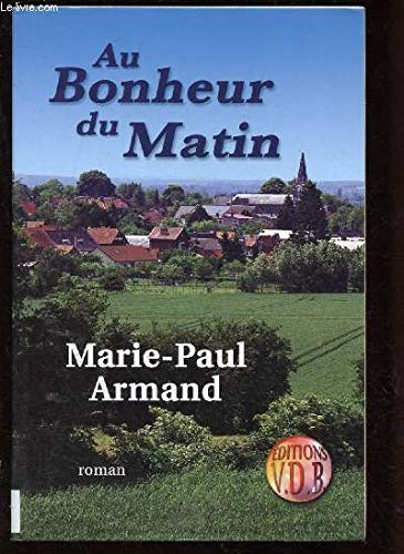 Au bonheur du matin book