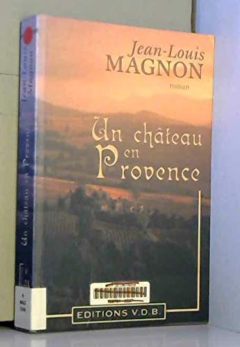 Un château en Provence book