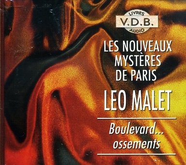 Les nouveaux mystères de Paris : enquêtes de Nestor Burma. Vol. 10. Boulevard... ossements Music