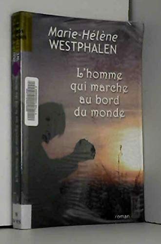 HOMME QUI MARCHE AU BORD DU MONDE (L') book