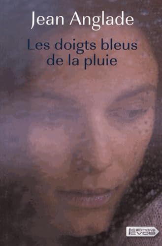 Les doigts bleus de la pluie book