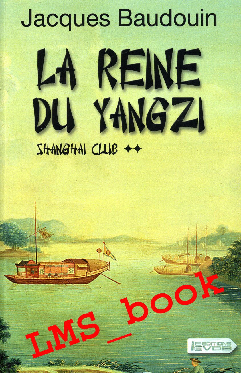 SHANGAÏ CLUB T.02 : LA REINE DU YANGZI book