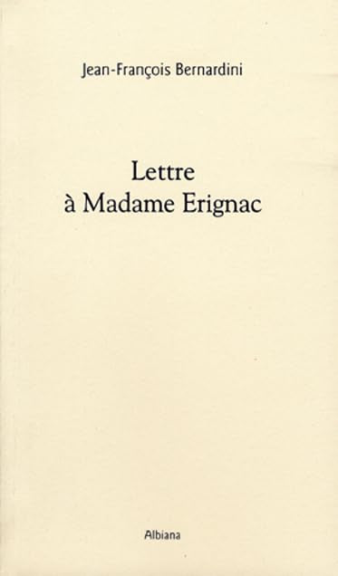 Lettre à Madame Érignac Essays & Short Stories