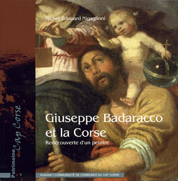 Giuseppe Badaracco et la Corse : Redécouverte d'un peintre book