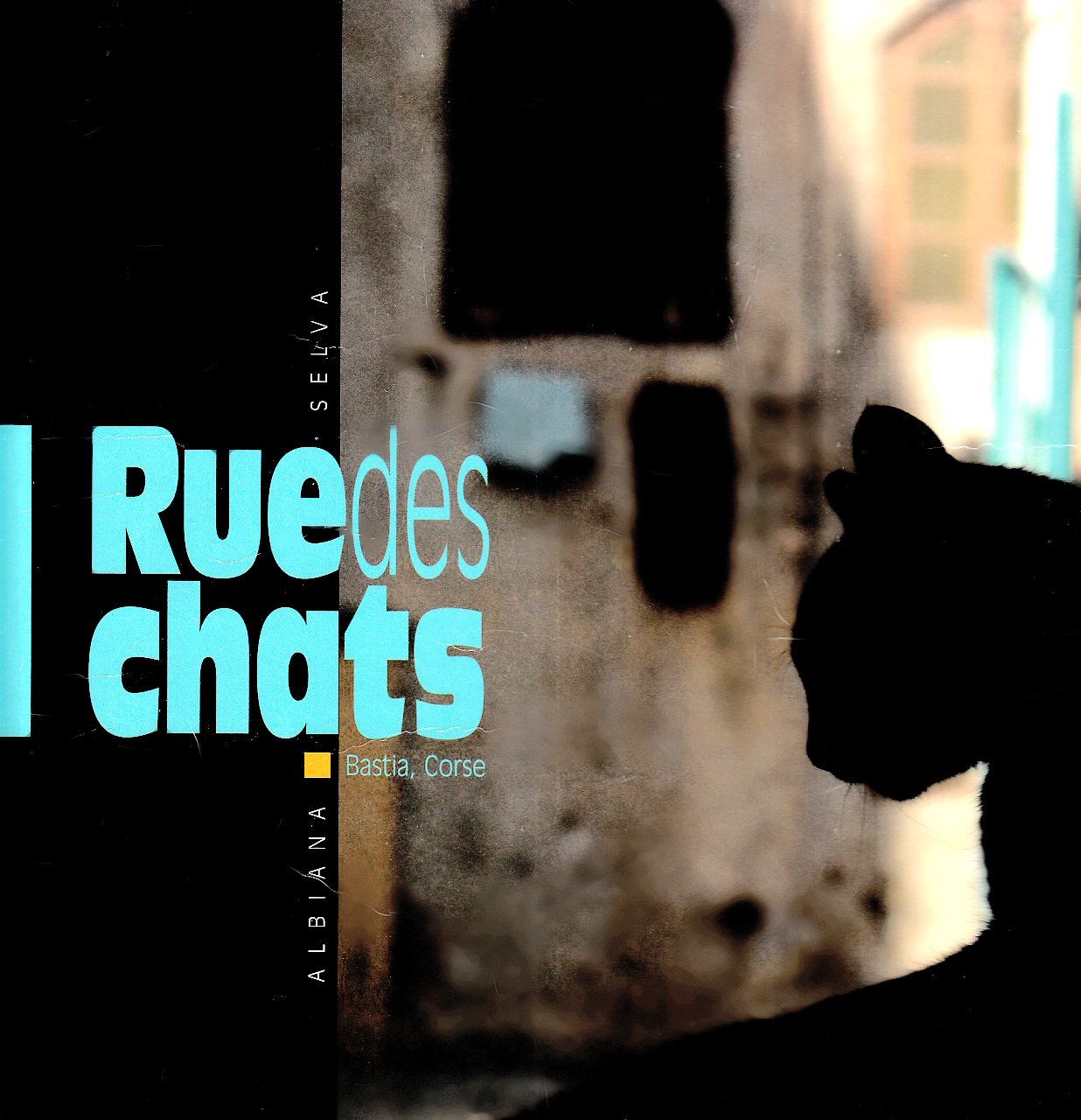 Rue des chats - Bastia, Corse book