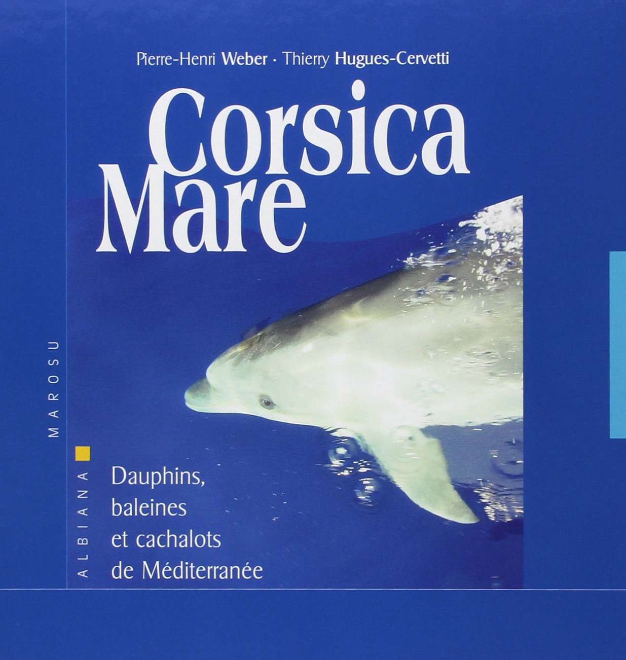 Corsica mare - Dauphins, baleines et cachalots de Méditerranée book