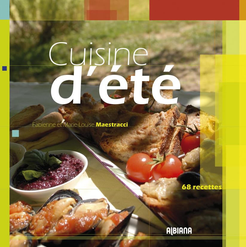 Cuisine d'été: 68 recettes book