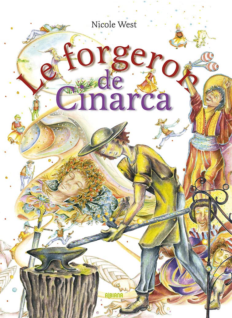 Le forgeron de Cinarca: La légende oubliée d'Ange Lia d'Astella book