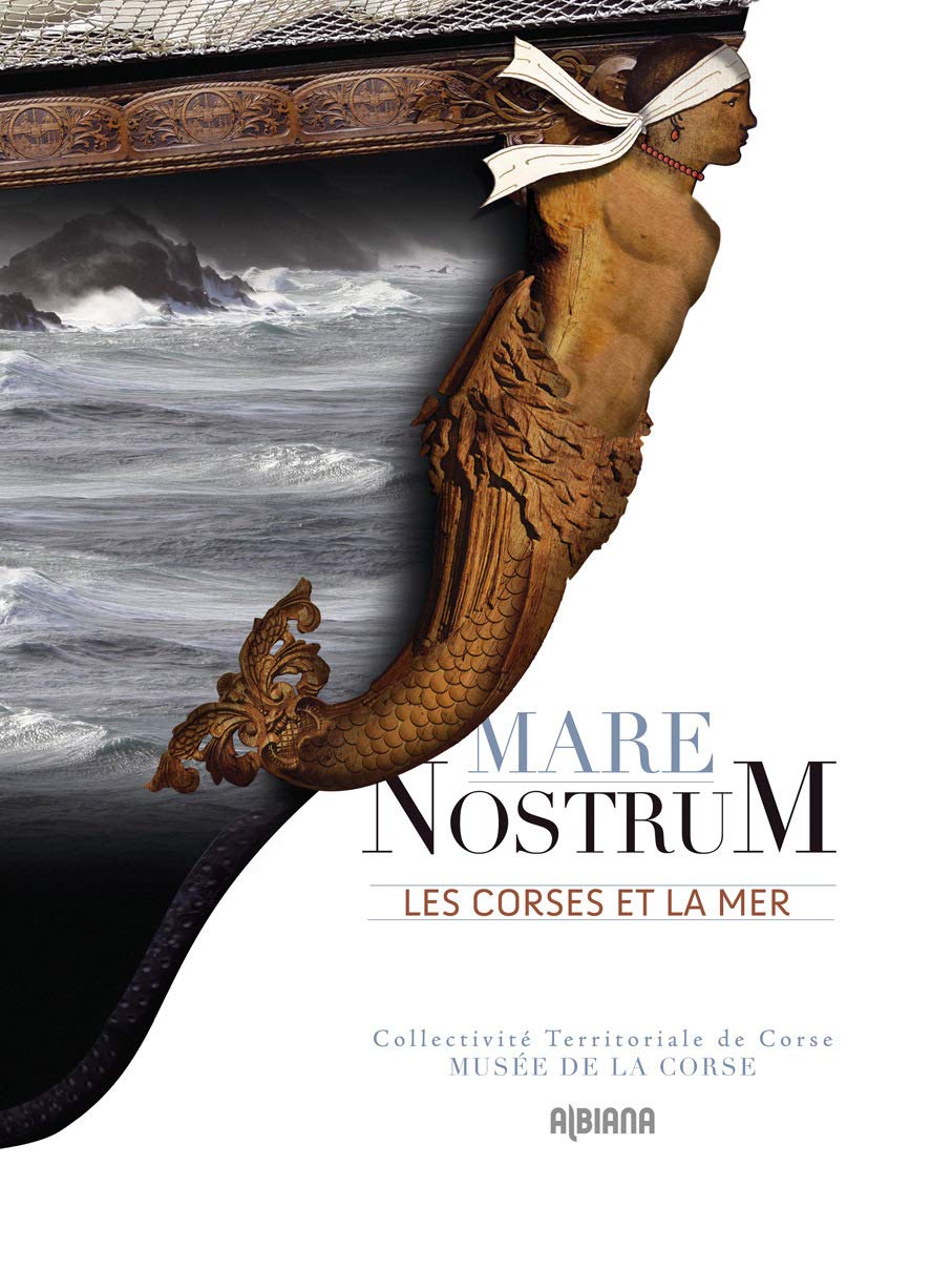 Mare Nostrum: Les Corses et la mer book