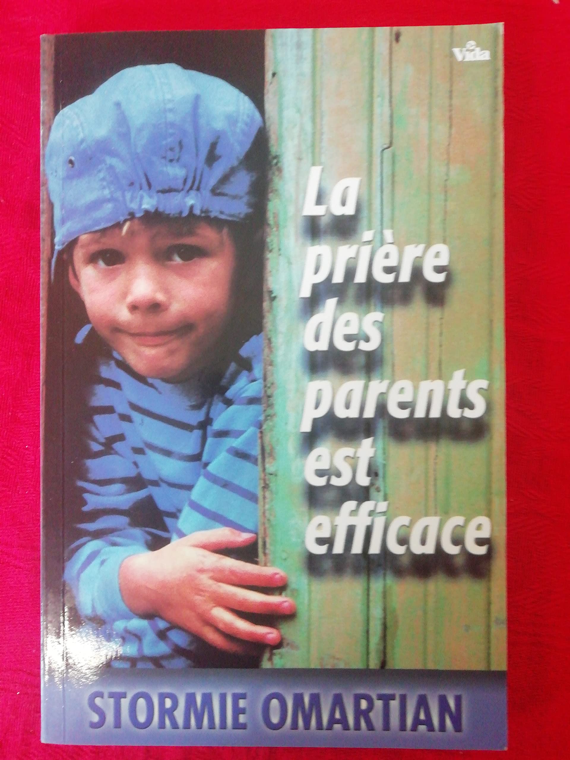 La prière des parents est efficace Books