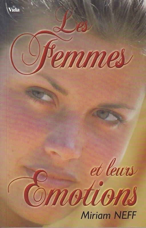 Les femmes et leurs émotions book