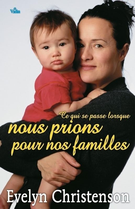 Ce qui se passe lorsque nous prions pour nos familles Religion & Esotericism