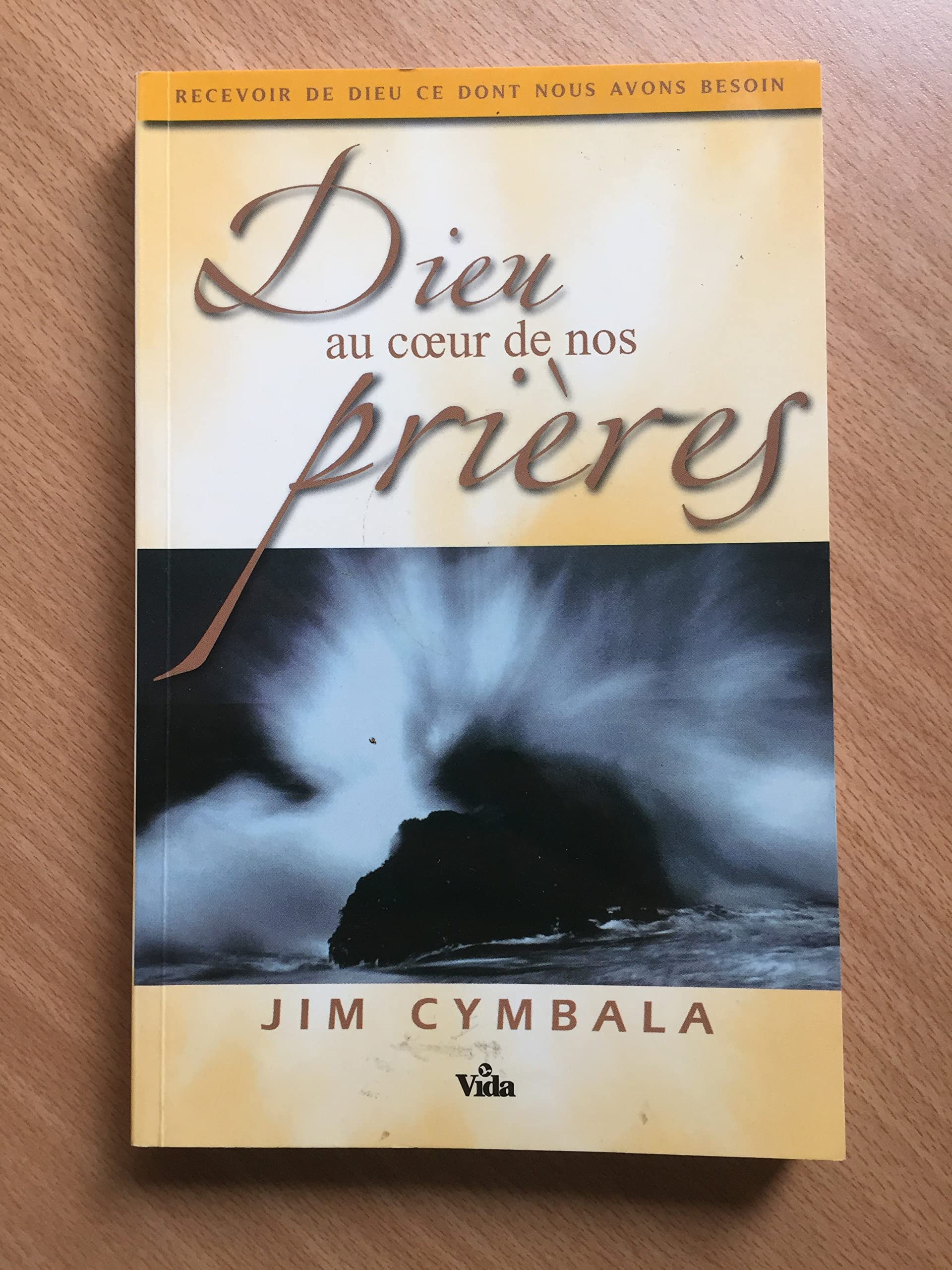Dieu au coeur de nos prières book