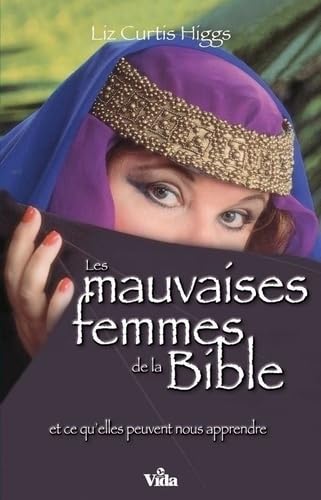 Les mauvaises femmes de la Bible book