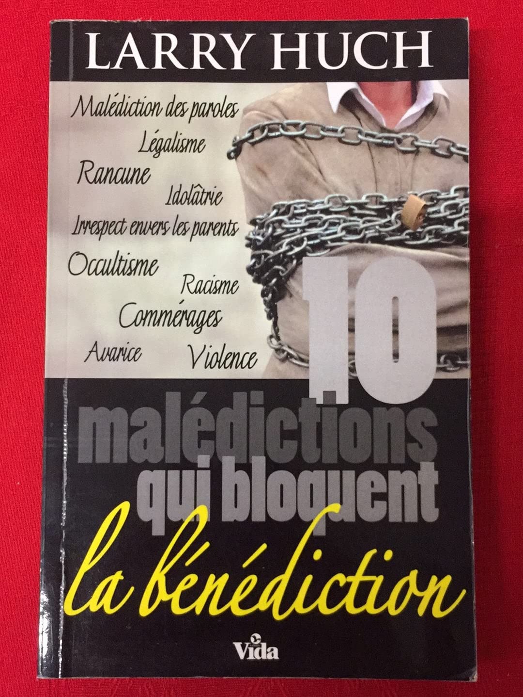 10 malédictions qui bloquent la bénédiction book