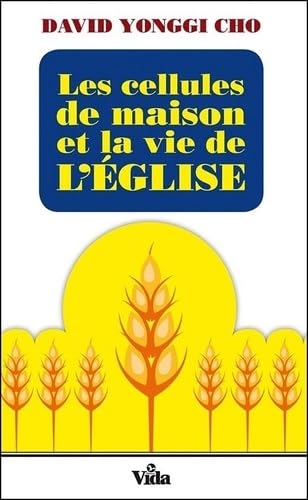 Les cellules de maison et la vie de l'église book