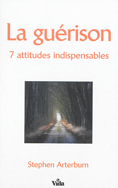 Product Image: La guérison : 7 attitudes indispensables