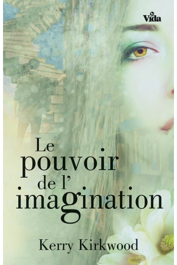 Le pouvoir de l'imagination Religion & Esotericism