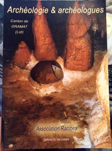 Archéologie et archéologues book