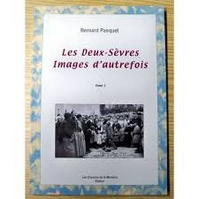 Les Deux-Sèvres Images d'autrefois tome 2 book