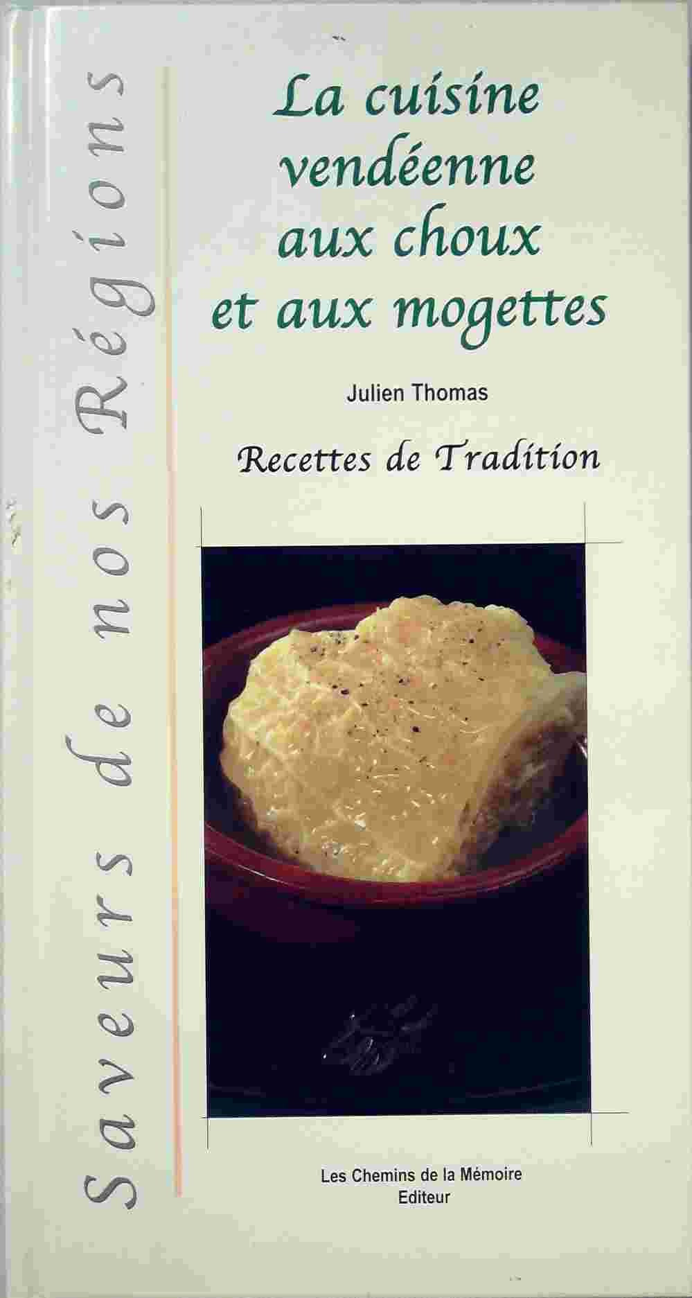 La Cuisine Vendéenne aux choux et aux mogettes - Recettes de tradition Books