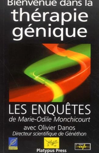 Bienvenue dans la thérapie génique book