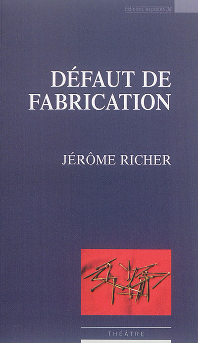 Product Image: Défaut de fabrication : théâtre