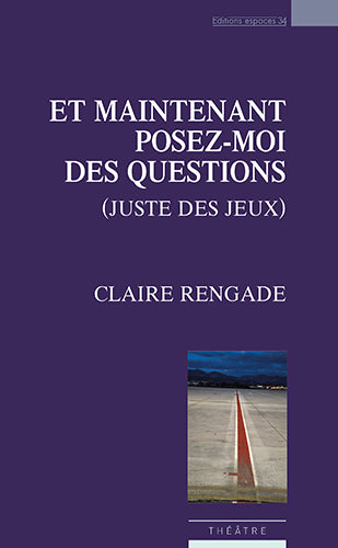 Et maintenant posez-moi des questions : théâtre book