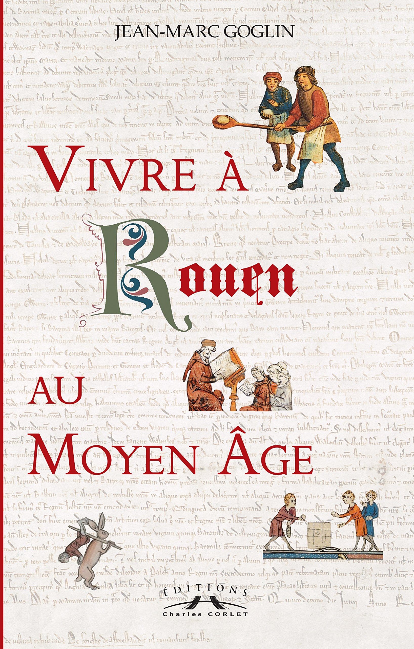 Vivre à Rouen au Moyen Age book