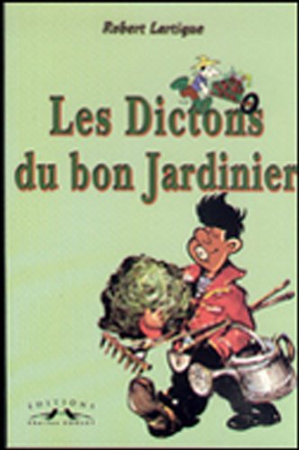 Les dictons du bon jardinier Books
