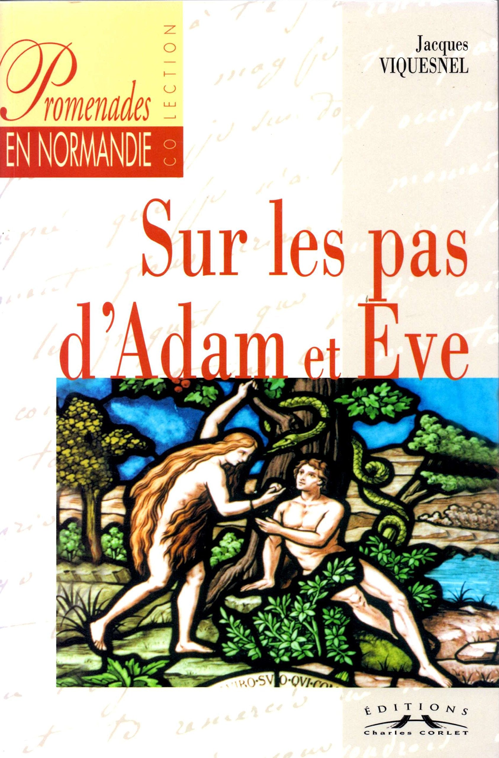 Promenades en Normandie sur les pas d'Adam et Ève (Promenades en Normandie) Books