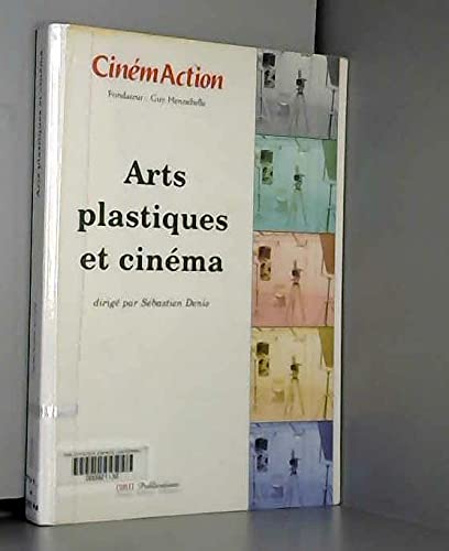 CinémAction, N° 122 : Arts plastiques et cinéma Books