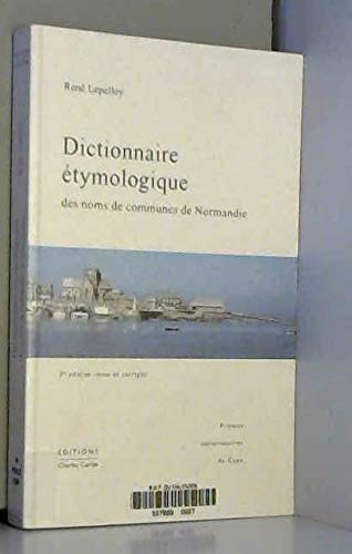 Dictionnaire etymologique des noms de communes de normandie (Pu Caen) Books
