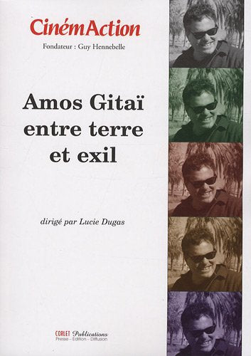 CinémAction, N° 131 : Amos Gitaï, entre terre et exil Books