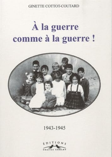 A la guerre comme à la guerre ! book