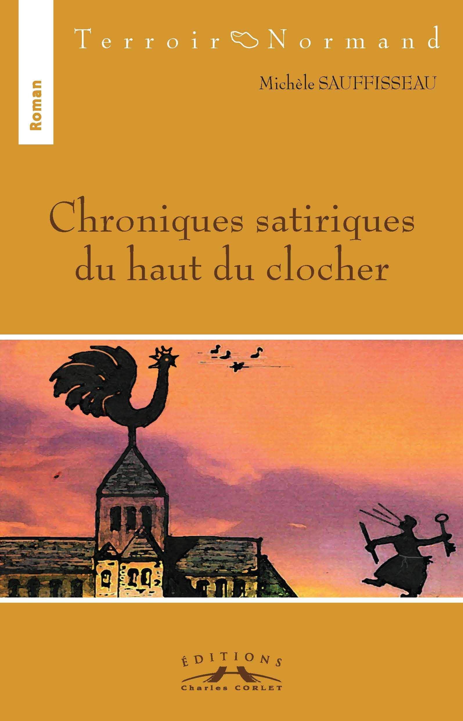 Chroniques satiriques du haut du clocher book