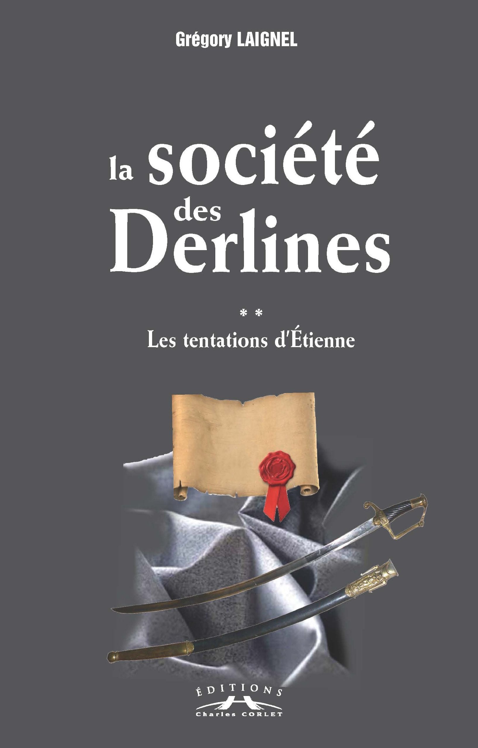 La société des Derlines 2 La tentation d'Etienne book