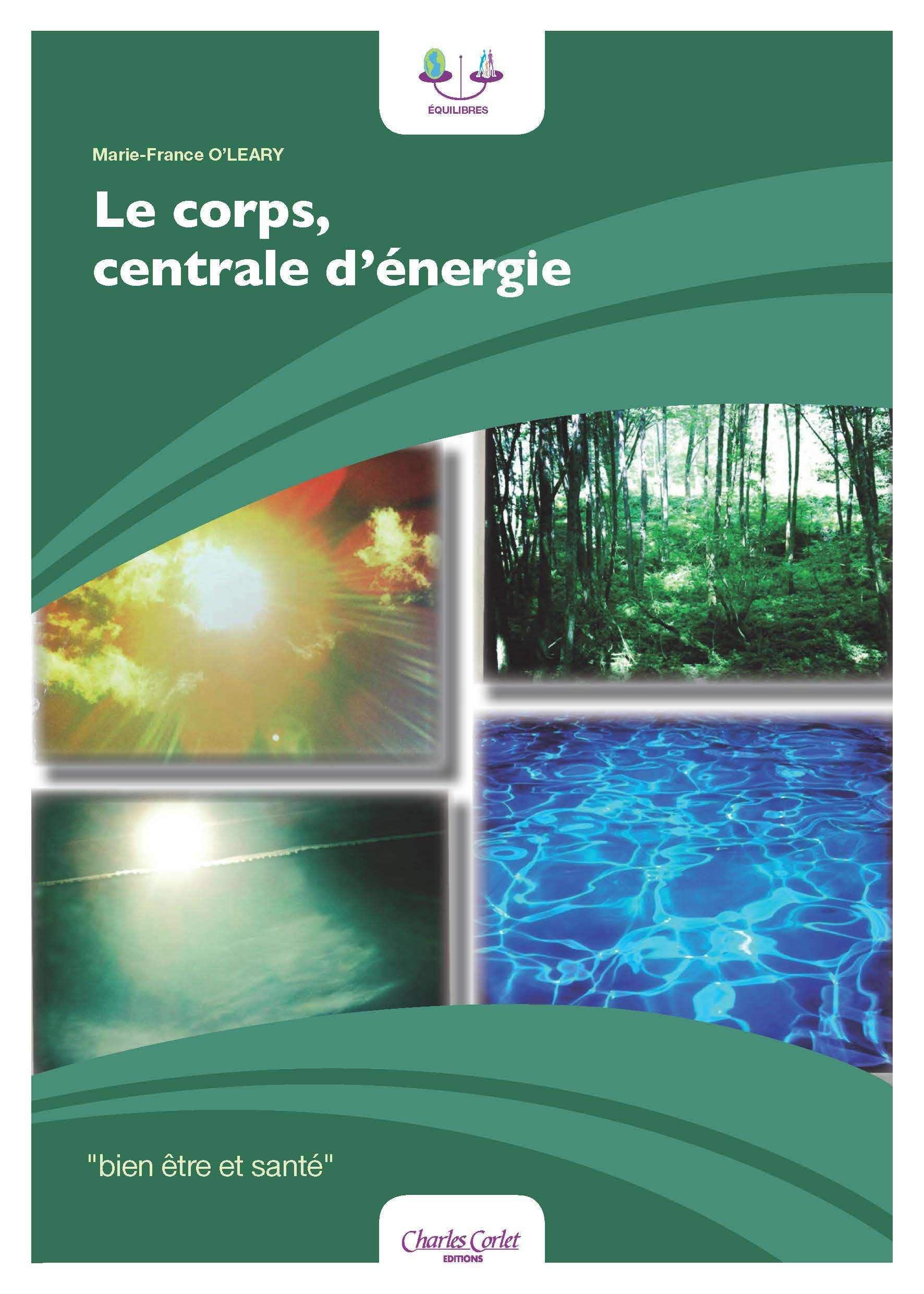 Le corps, centrale d'énergie book