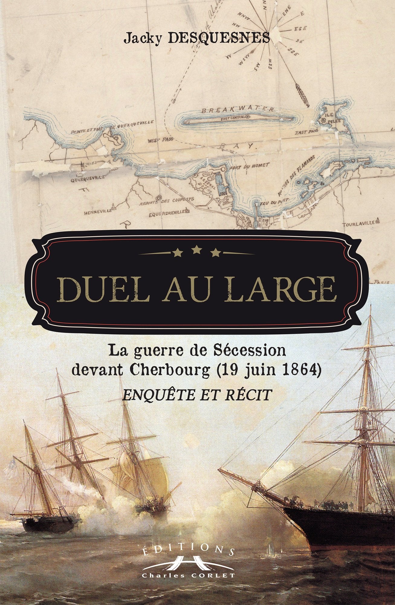 Duel au large : la guerre de Sécession devant Cherbourg, 19 juin 1864 book